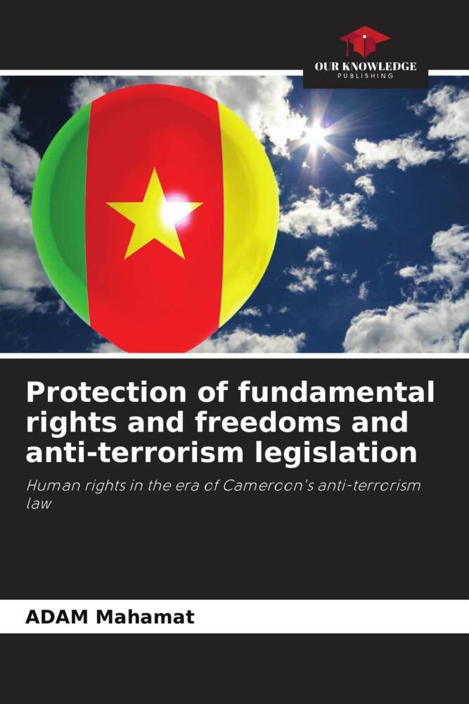 Protection of fundamental rights and freedoms and anti-terrorism legislation