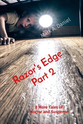 Razor‘s Edge Part 2
