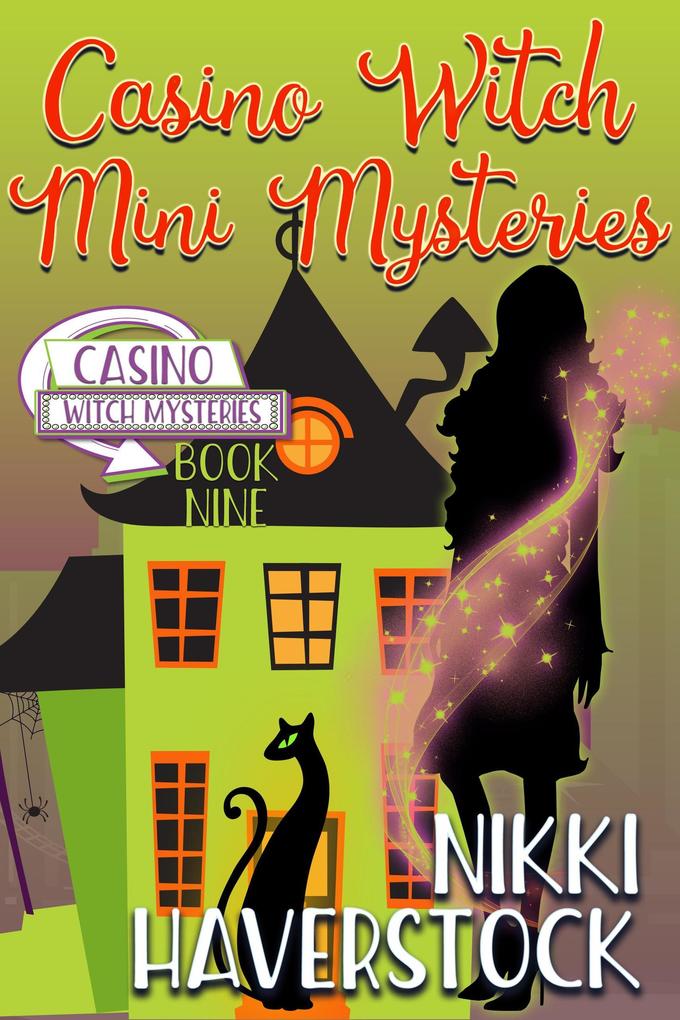 Casino Witch Mini Mysteries (Casino Witch Mysteries #9)