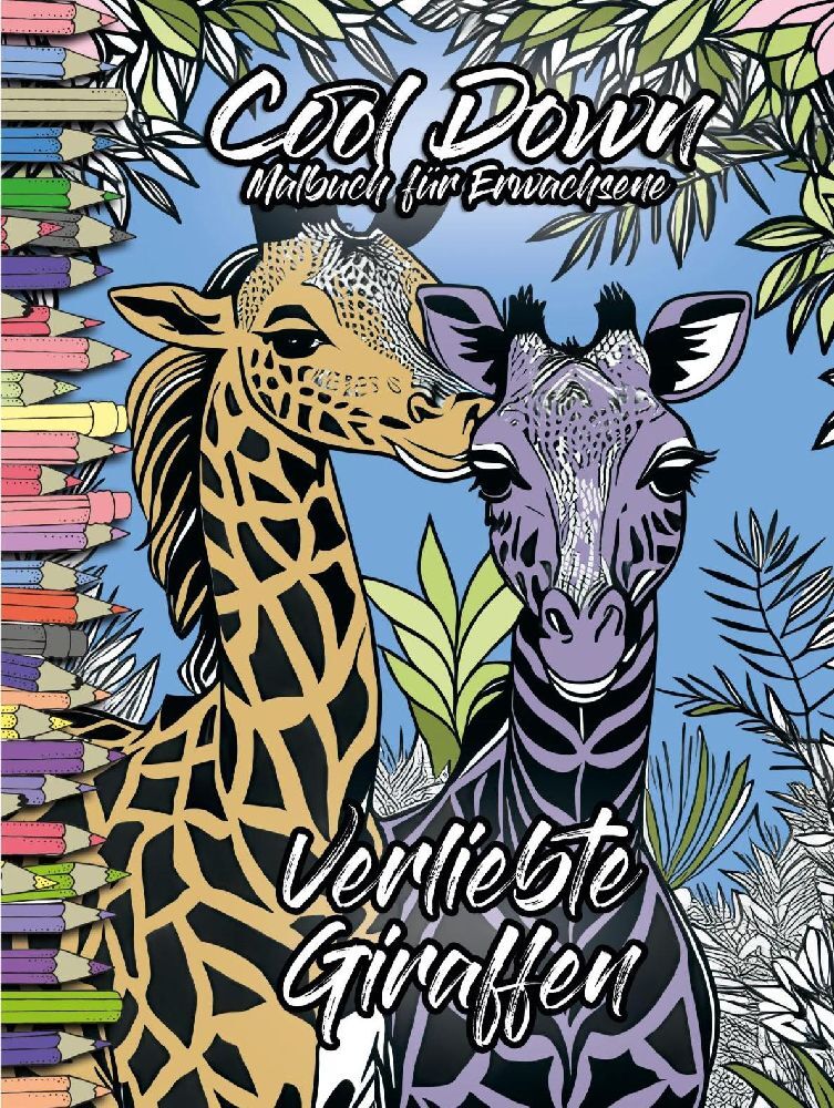 Cool Down | Malbuch für Erwachsene: Verliebte Giraffen