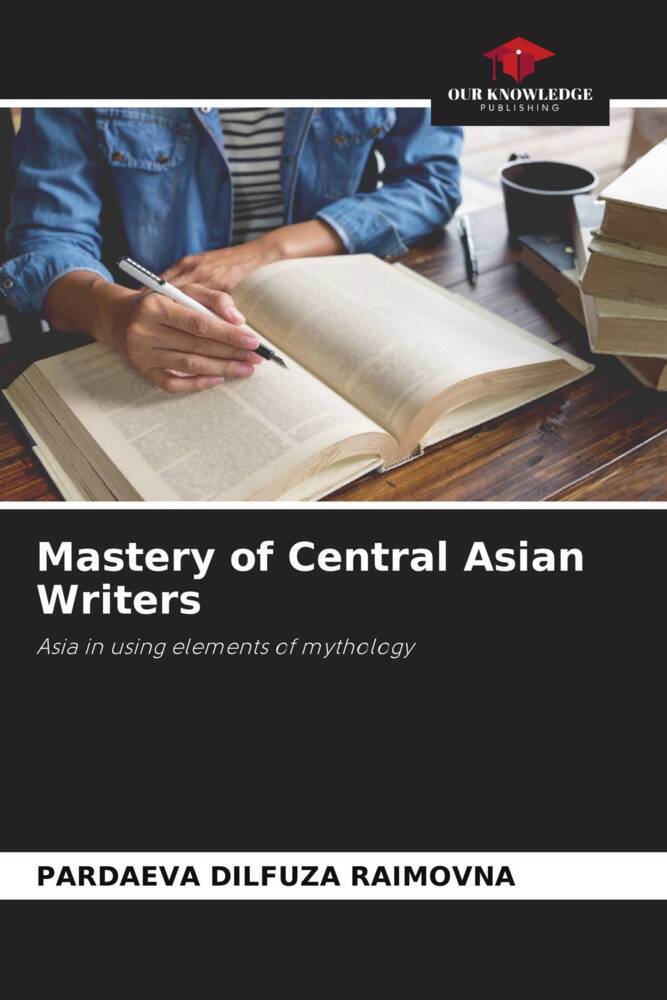 Mastery of Central Asian Writers