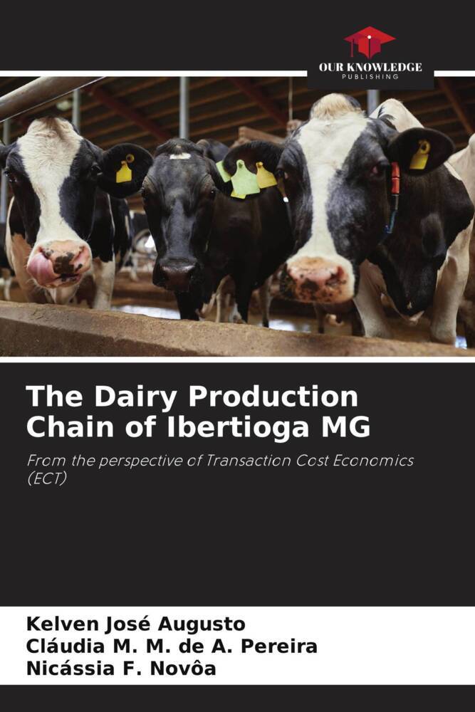The Dairy Production Chain of Ibertioga MG