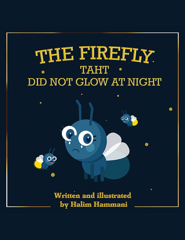 The Firefly that Did Not Glow at Night