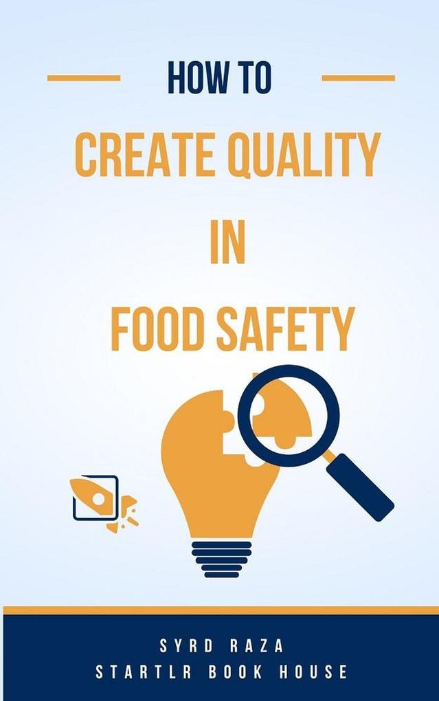 2023 How to Create Quality in Food Safety (001 #1)