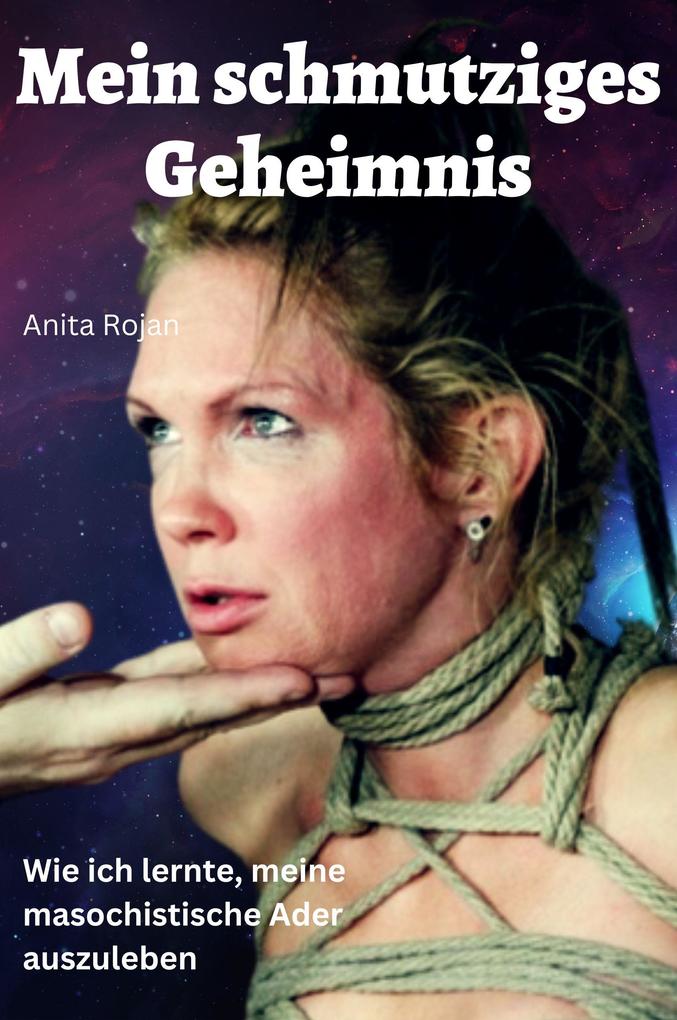 Mein schmutziges Geheimnis