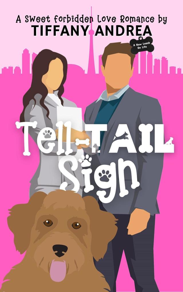 Tell-Tail Sign (A New Leash on Life)
