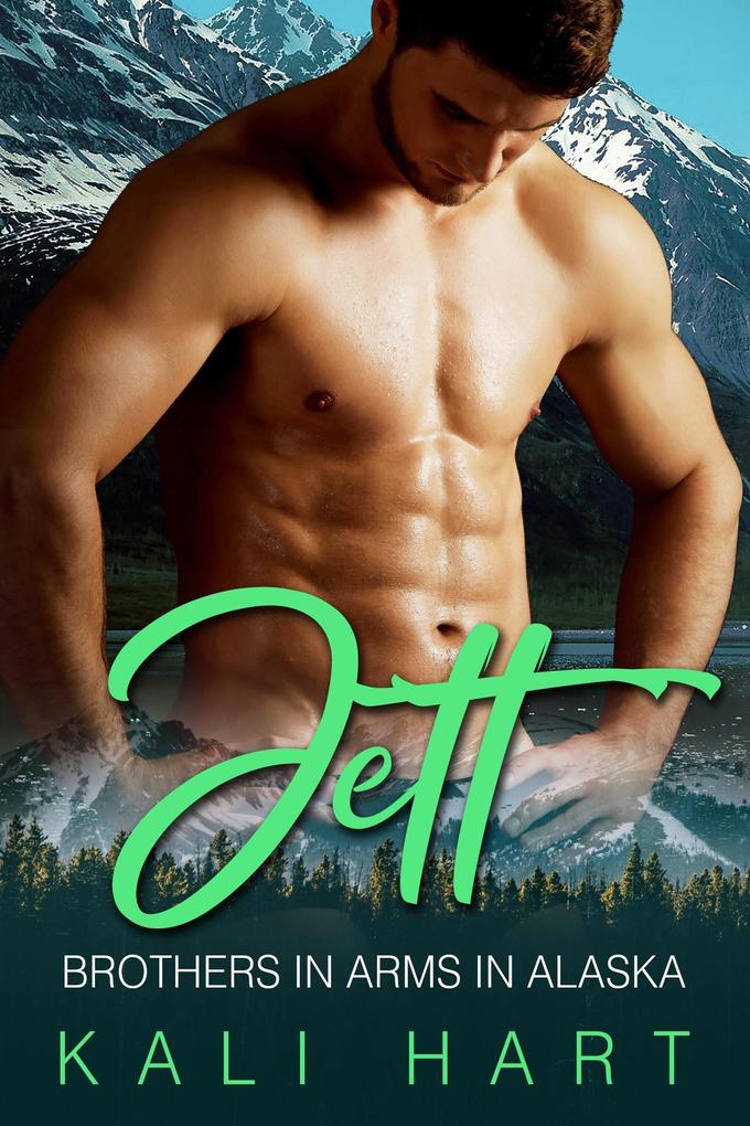 Jett (Brothers in Arms in Alaska #6)