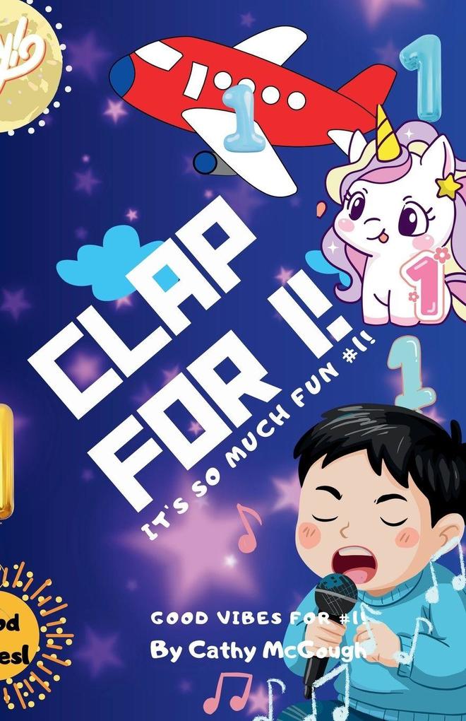 CLAP FOR 1! CLAP FOR SERIES BOOK 1!