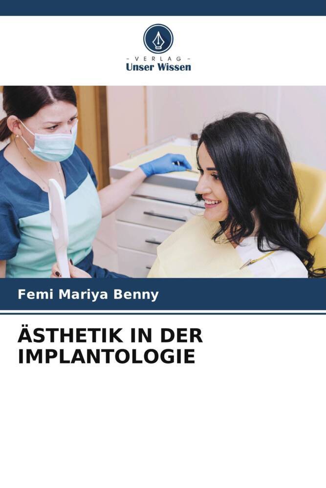 ÄSTHETIK IN DER IMPLANTOLOGIE