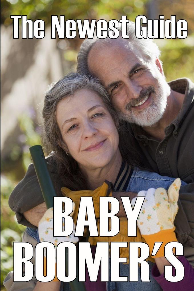The Newest Baby Boomer's Guide