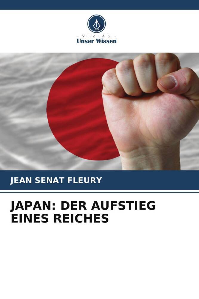 JAPAN: DER AUFSTIEG EINES REICHES