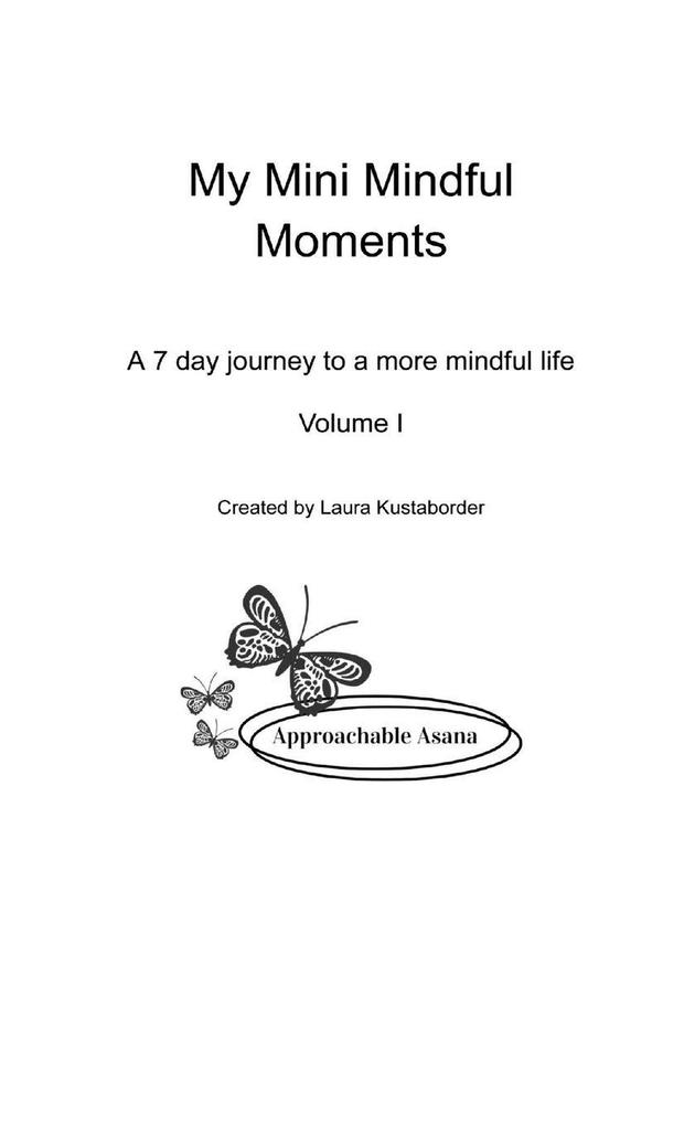 My Mini Mindful Moments Volume I