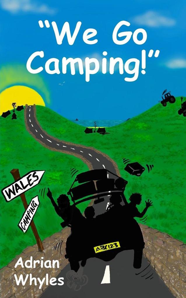 'We Go Camping!'