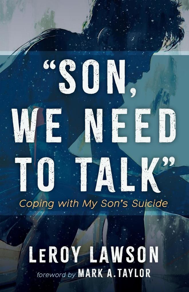 Son We Need to Talk