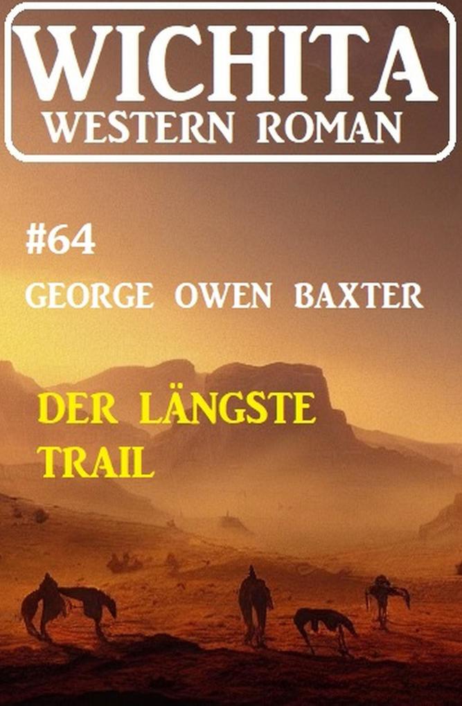 Der längste Trail: Wichita Western Roman 64