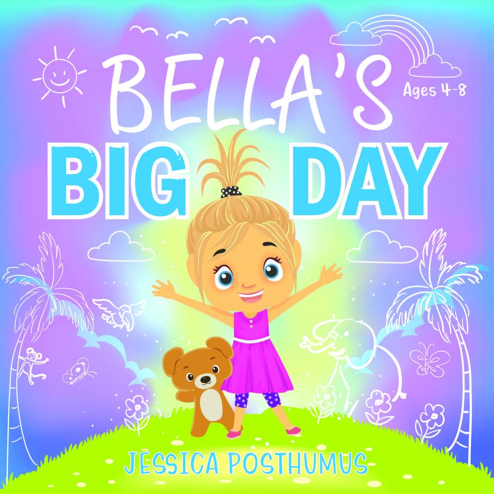Bella's Big Day