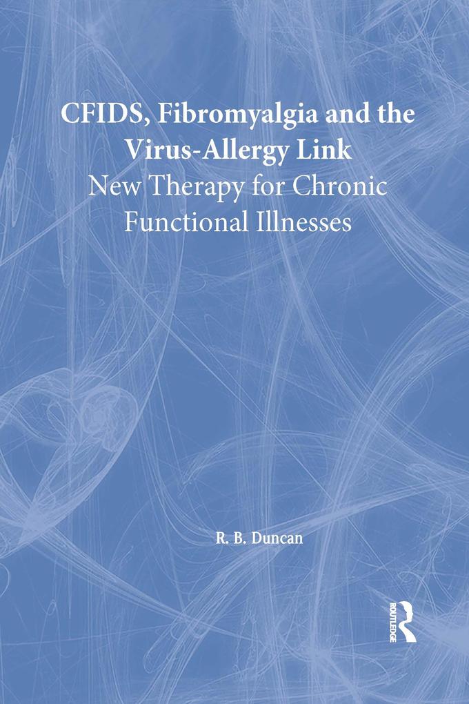 CFIDS Fibromyalgia and the Virus-Allergy Link
