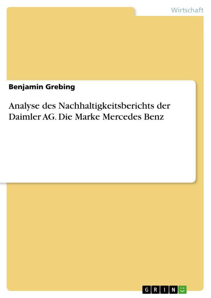 Analyse des Nachhaltigkeitsberichts der Daimler AG. Die Marke Mercedes Benz