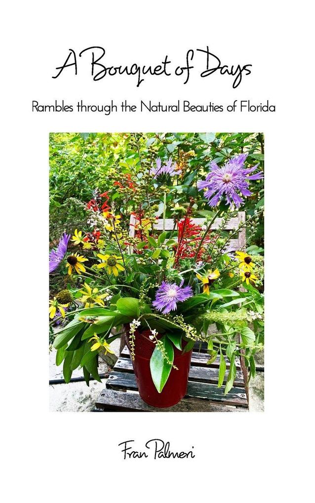 A Bouquet of Days