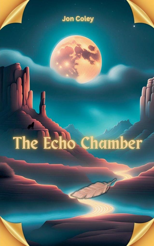 The Echo Chamber
