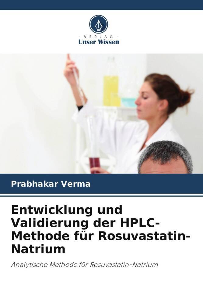 Entwicklung und Validierung der HPLC-Methode für Rosuvastatin-Natrium