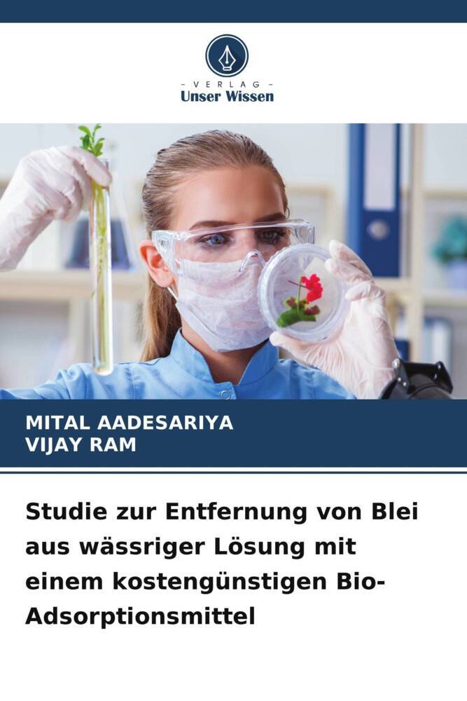 Studie zur Entfernung von Blei aus wässriger Lösung mit einem kostengünstigen Bio-Adsorptionsmittel