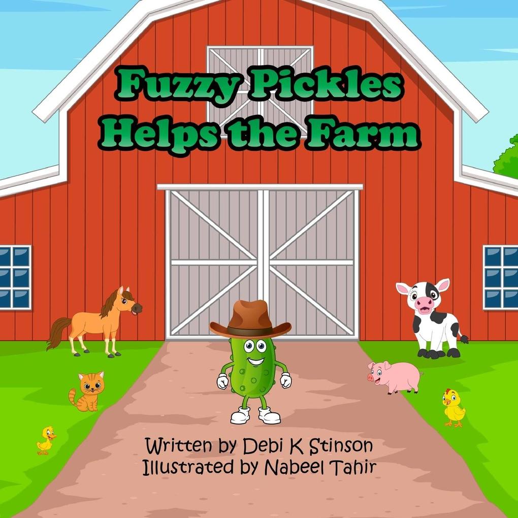 Fuzzy Pickles Helps the Farm