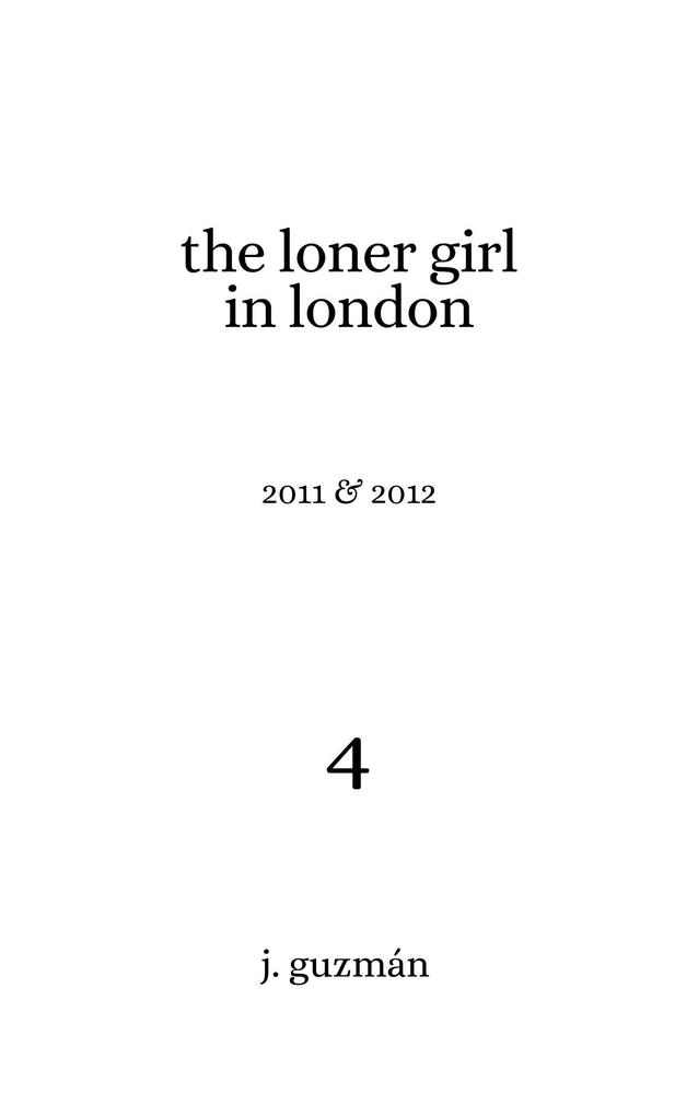 The Loner Girl in London (On Being #4)