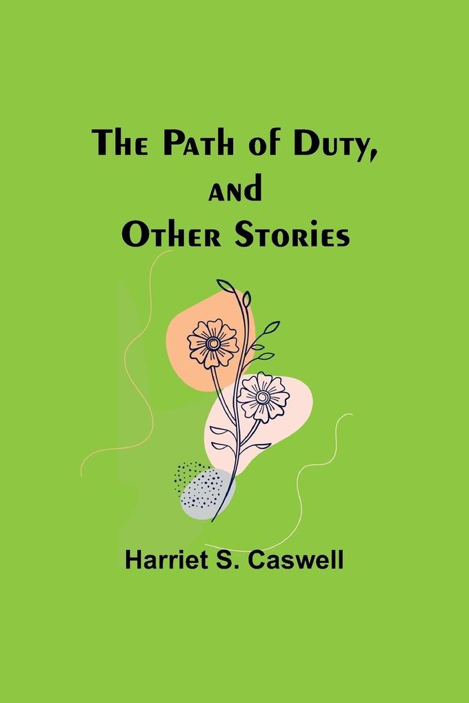 The Path of Duty and Other Stories