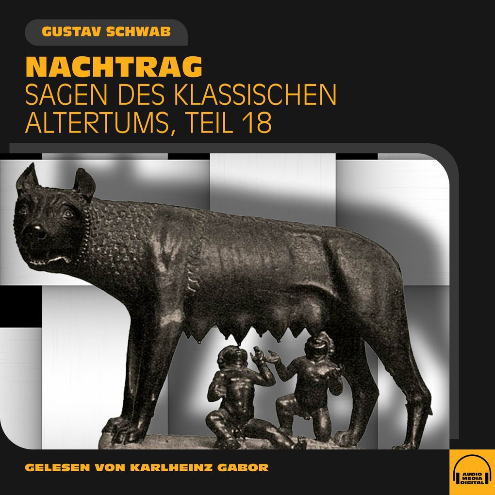 Nachtrag (Sagen des klassischen Altertums Teil 18)