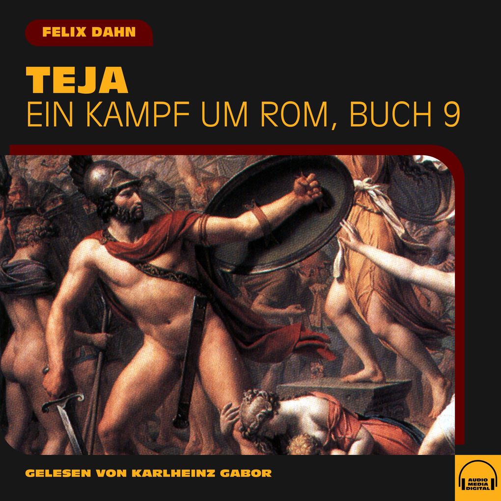 Teja (Ein Kampf um Rom Buch 9)