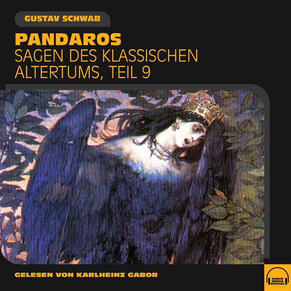 Pandaros (Sagen des klassischen Altertums Teil 9)