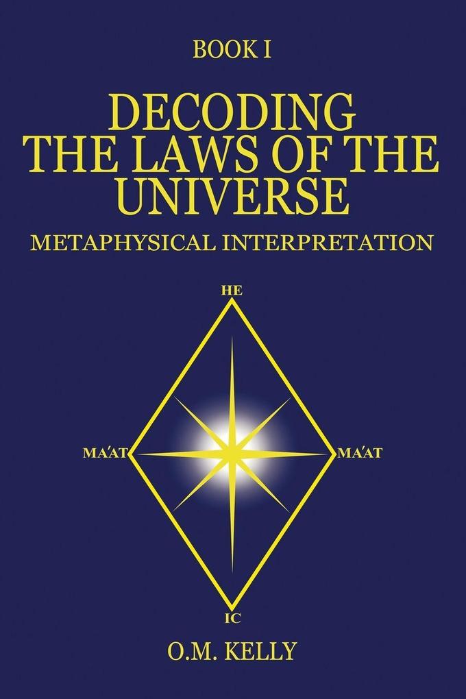 DECODING THE LAWS OF THE UNIVERSE
