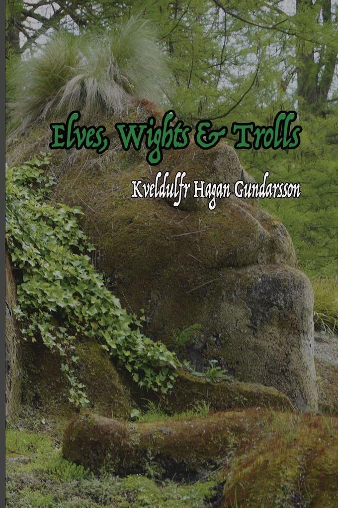 Elves Wights & Trolls