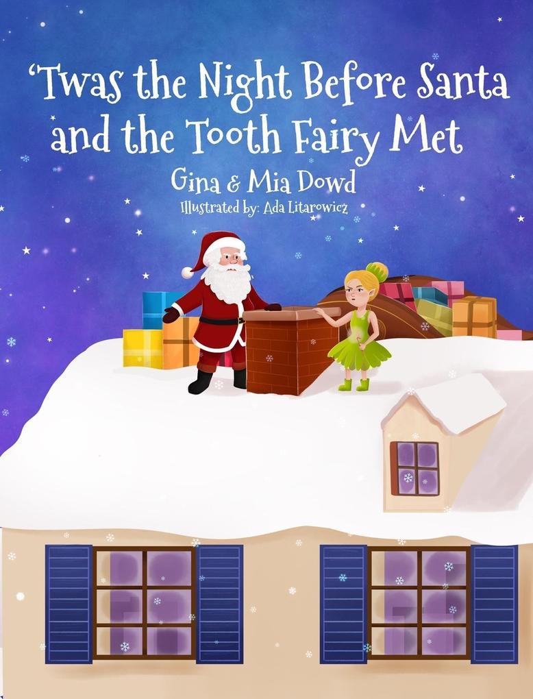 ‘Twas the Night Before Santa and the Tooth Fairy Met