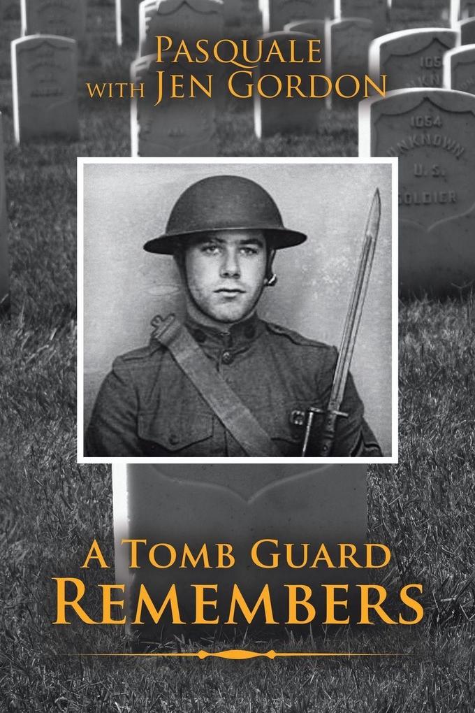 A Tomb Guard Remembers