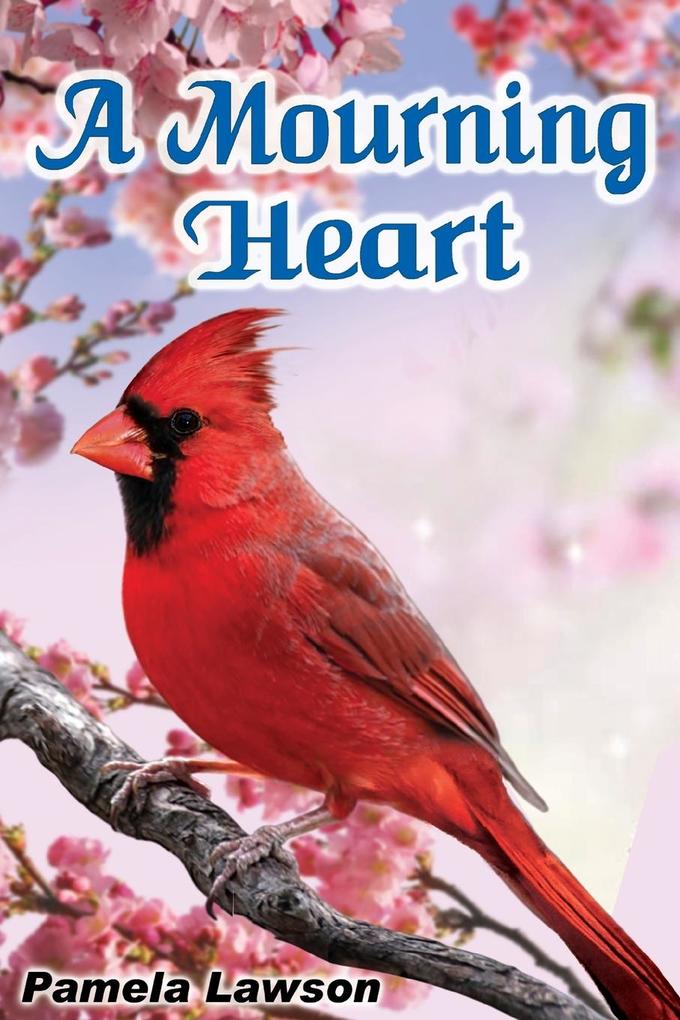 A Mourning Heart