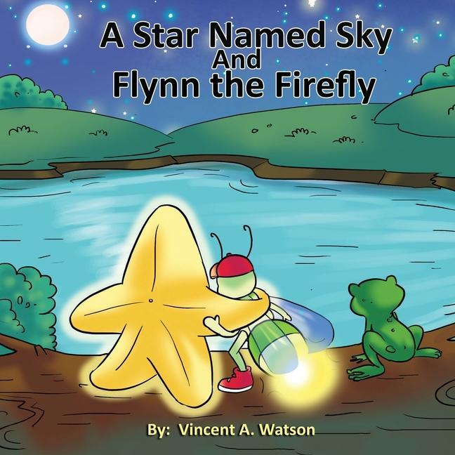 A Star named Sky and Flynn the Firefly