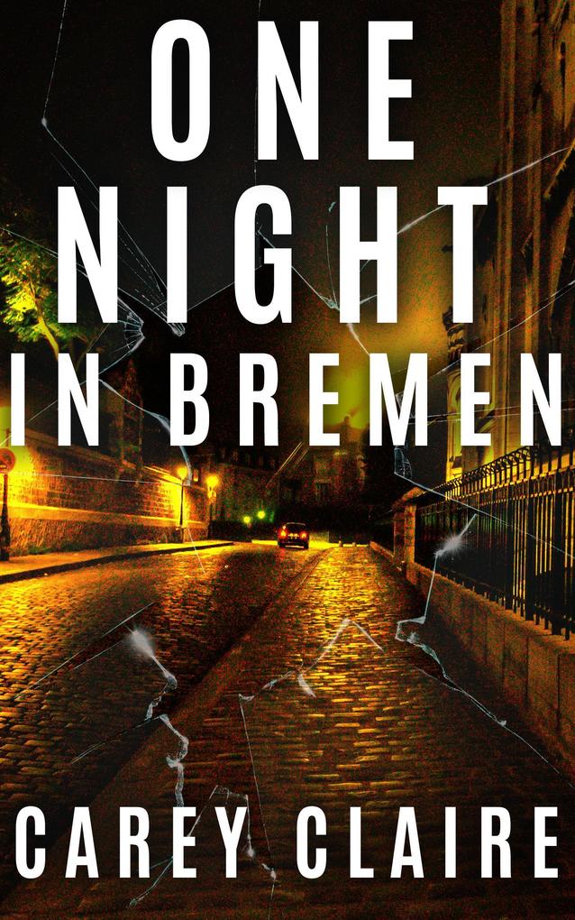 One Night In Bremen (The Thornvine Chronicles #1)
