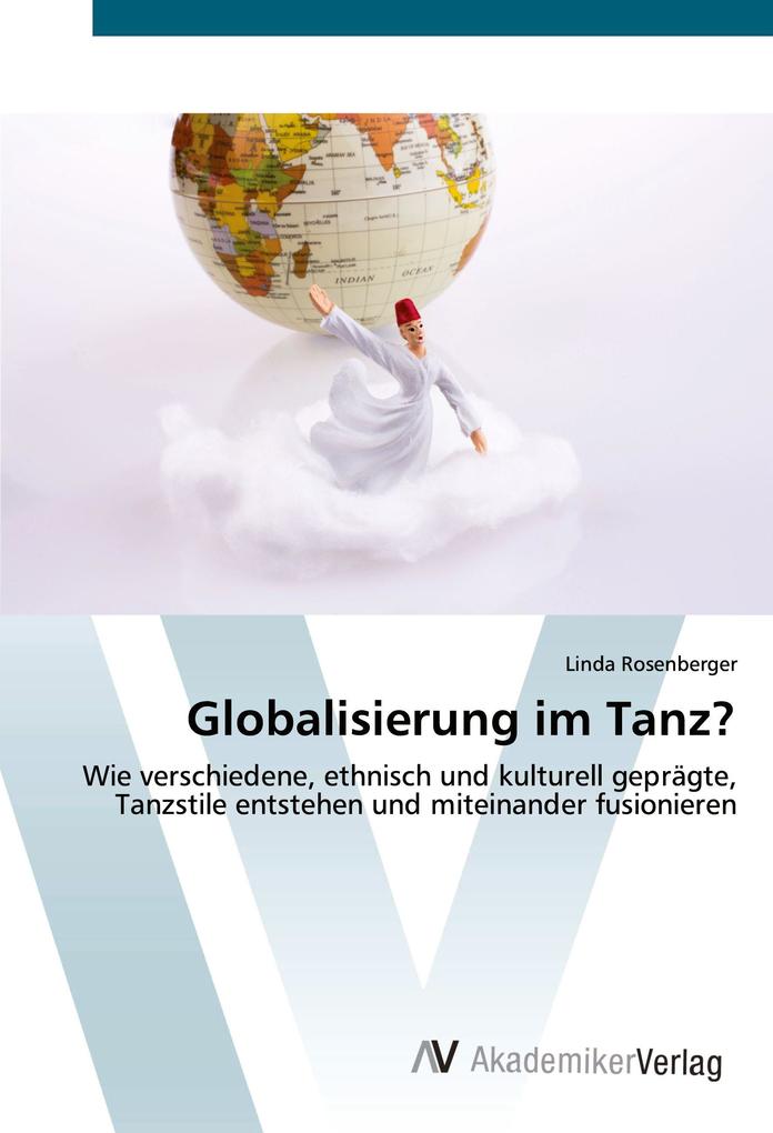 Globalisierung im Tanz?
