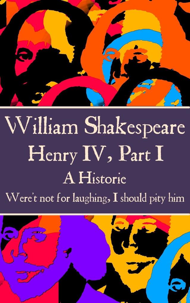 William Shakespeare - Henry IV Part I