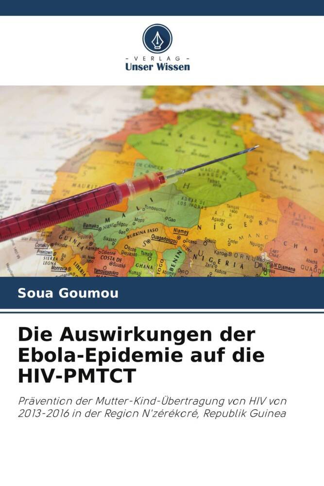 Die Auswirkungen der Ebola-Epidemie auf die HIV-PMTCT
