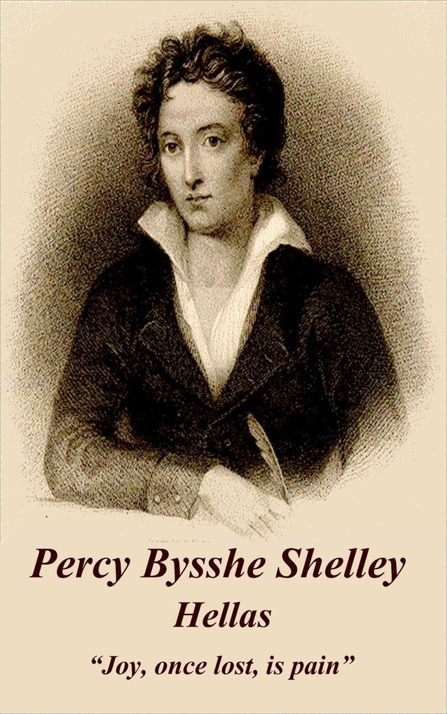Percy Bysshe Shelley - Queen Mab: Fear not for the future weep not for the past.