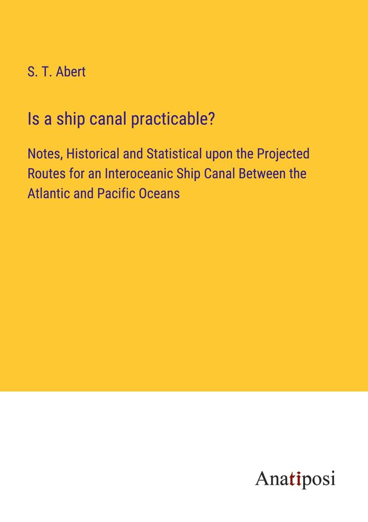 Is a ship canal practicable?