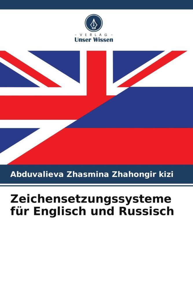 Zeichensetzungssysteme für Englisch und Russisch