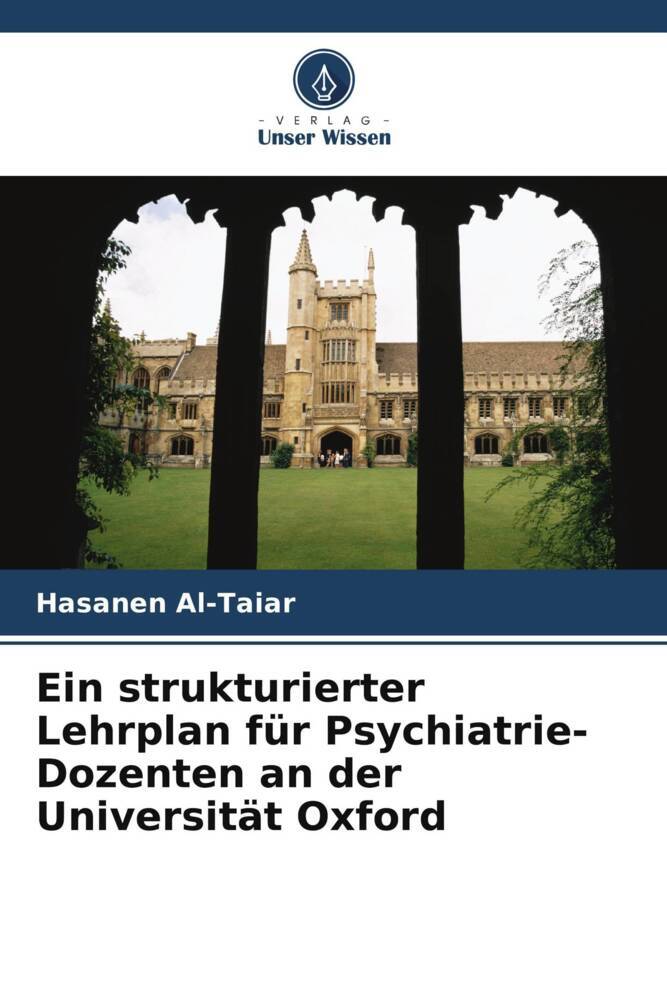 Ein strukturierter Lehrplan für Psychiatrie-Dozenten an der Universität Oxford