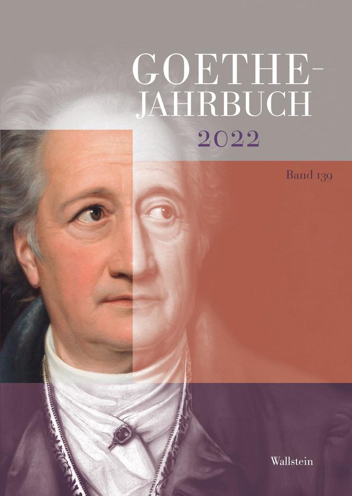 Goethe-Jahrbuch 139 2022
