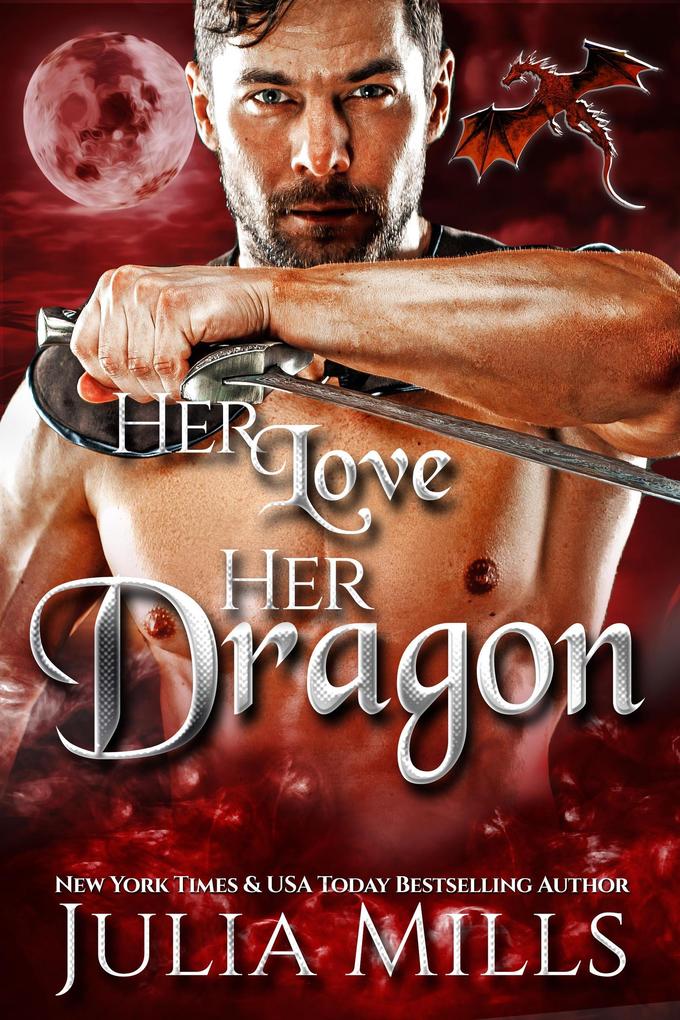 Her Love Her Dragon (Dragon Guard Series)
