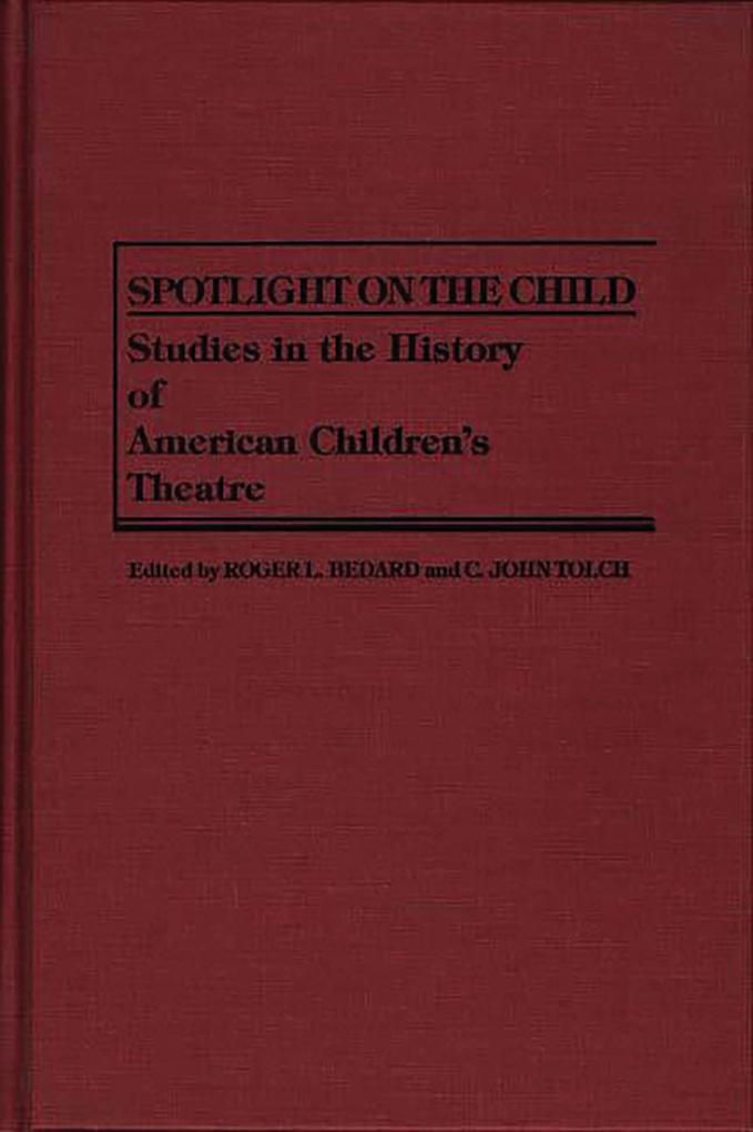 Spotlight on the Child