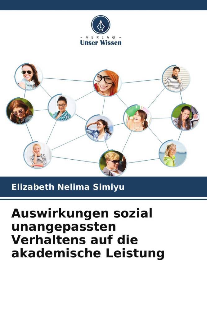 Auswirkungen sozial unangepassten Verhaltens auf die akademische Leistung